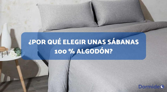 ¿Por qué elegir unas sábanas 100 % algodón?