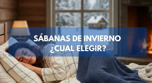 ¿Cuáles son las mejores sábanas para el invierno?